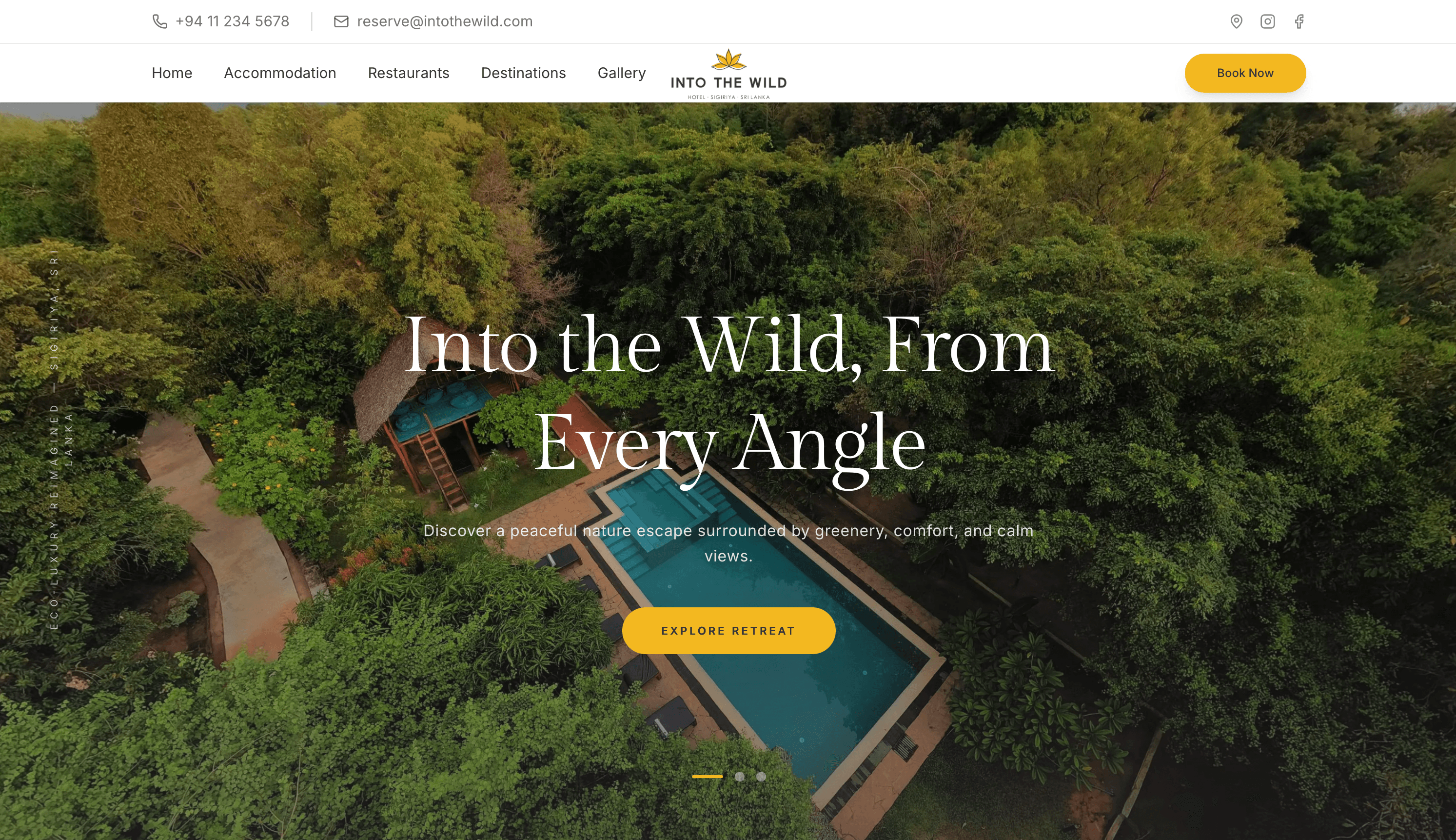 Into The Wild - Luxury Hotel